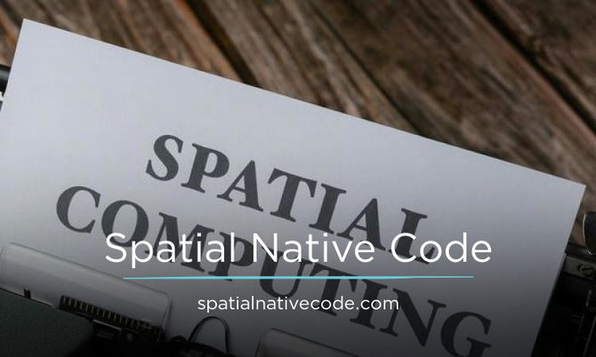 SpatialNativeCode.com